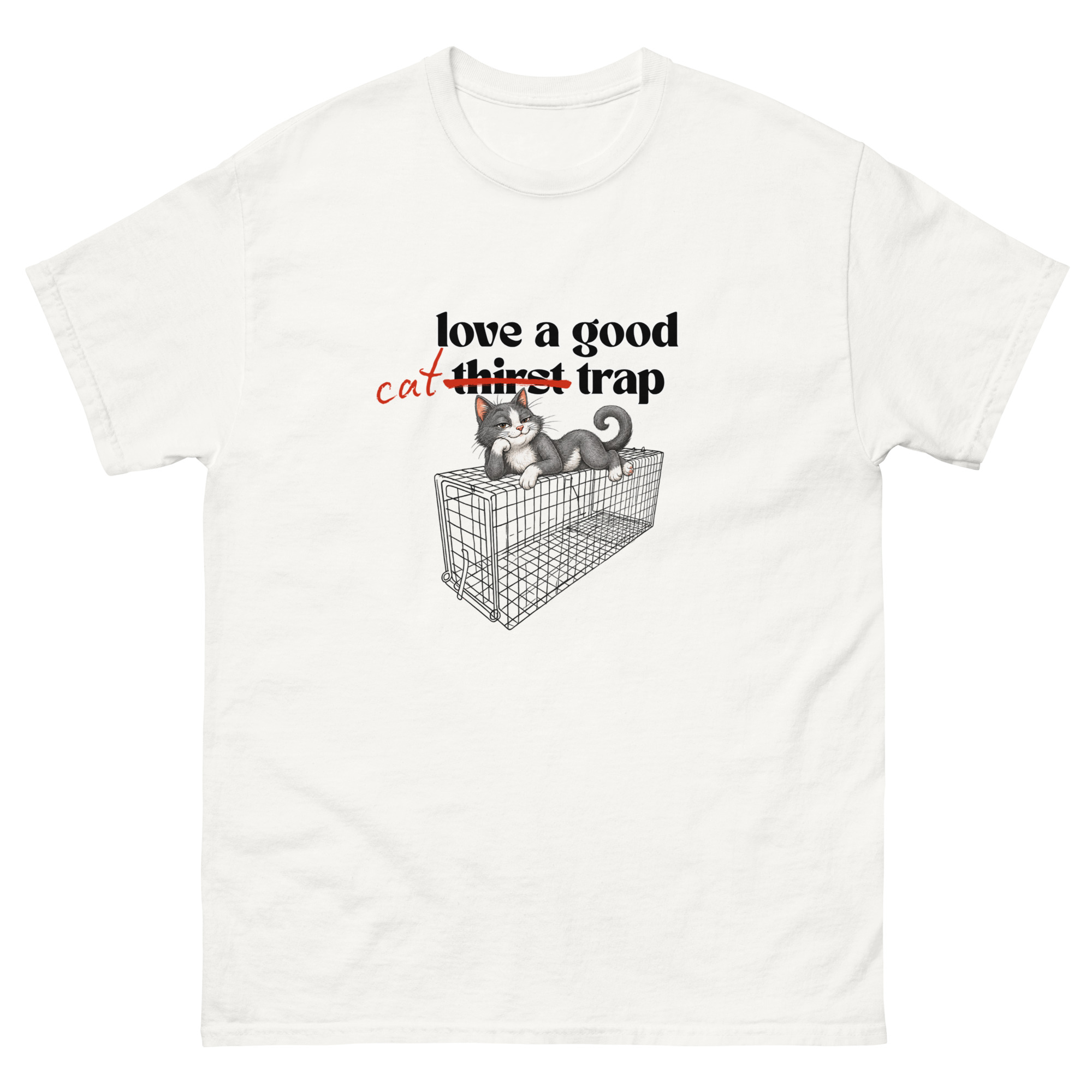 Love a Good Cat Trap T-Shirt - Image 6